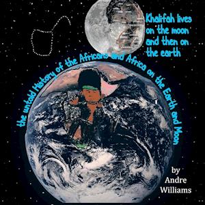 Khalifah Lives on the Moon and Than on the Earth