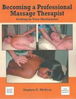 Becoming a Professional Massage Therapist
