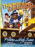 Thumperino Superbunny and the Pirates of the High Seas