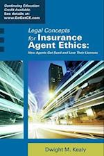 Legal Concepts for Insurance Agent Ethics