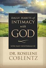 Daily Habits of Intimacy with God