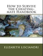 How to Survive the Cheating-mate Handbook