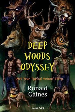 Deep Woods Odyssey