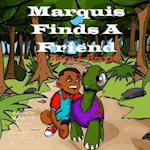 Marquis Finds a Friend