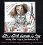 Life's Little Lessons by Roo - More Than a Dachshund