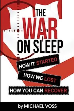 The War On Sleep