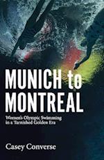 Munich to Montreal