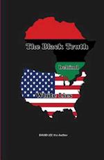 The Black Truth Behind White Lies