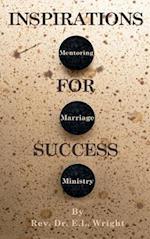 Inspirations For Success: Mentoring, Marriage, and Ministry 
