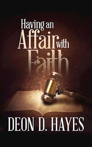 Having an Affair with Faith