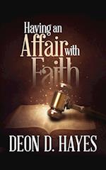 Having an Affair with Faith