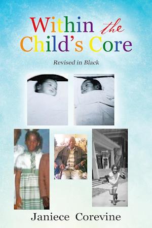 Within the Child's Core