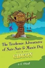 The Treehouse Adventures of Nate-Nate and Maxi Dog 