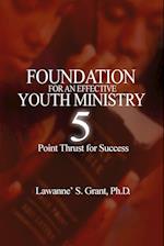 Foundation For An Effective Youth Ministry