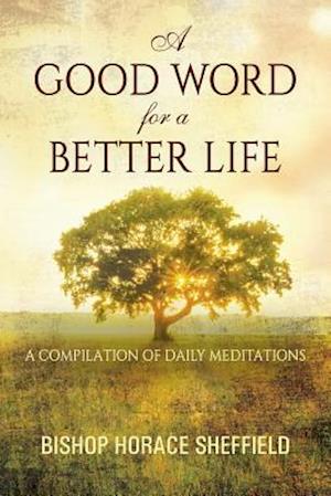 A Good Word for a Better Life