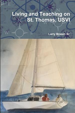 Living and Teaching on St. Thomas, USVI