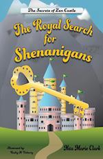 The Royal Search for Shenanigans