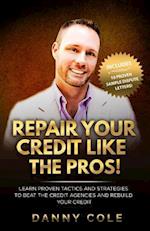 Repair Your Credit Like the Pros!