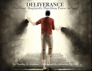 Deliverance: The Good Shepherd's Matchless Power to Save