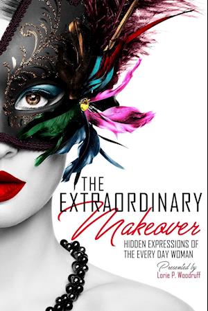 The Extraordinary Makeover