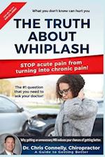The Truth About Whiplash