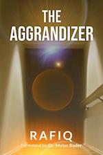 The Aggrandizer