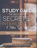 Study Guide The Best Kept Secrets Of Intercession & Other Types Of Prayers