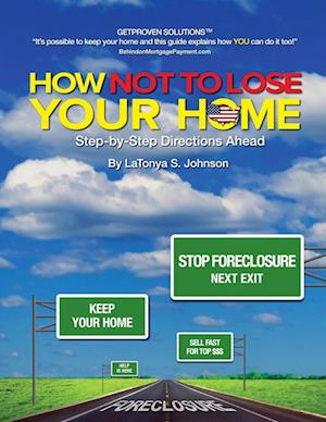 How NOT to Lose Your Home