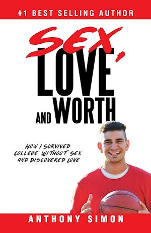 Sex, Love and Worth