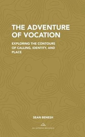 The Adventure of Vocation