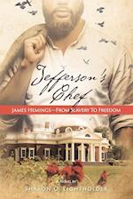 Jefferson's Chef - James Hemings From Slavery to Freedom