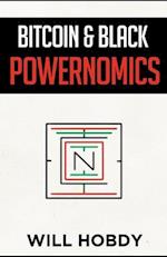 Bitcoin & Black Powernomics