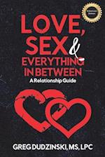 Love, Sex & Everything In Between