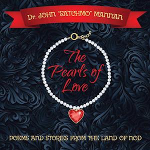 The Pearls of Love: Poems and Stories from the Land of the Nod