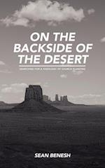 On the Backside of the Desert: Searching for a Theology of Church Planting 