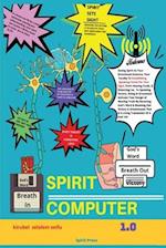 Spirit Computer 1.0 