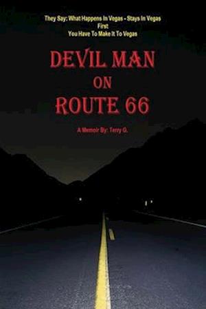 Devil Man On Route 66