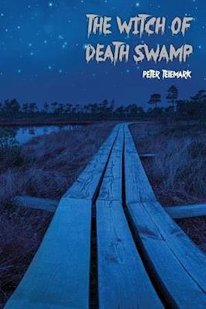 The Witch of Death Swamp