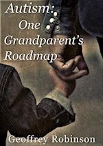 Autism One Grandparent's Roadmap