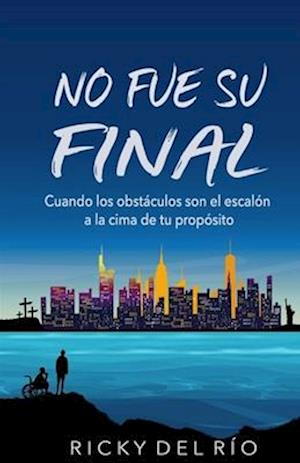 No Fue Su Final