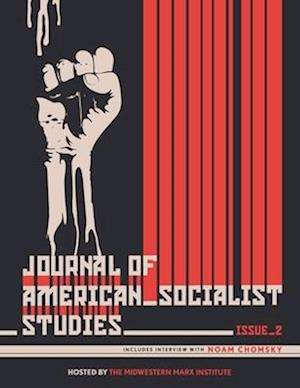 Journal of American Socialist Studies : Issue 2 - Winter 2022