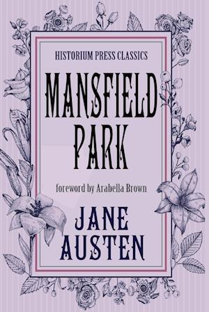 Mansfield Park (Historium Press Classics)