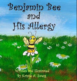 Benjamin Bee and His Allergy