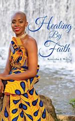 Healing By Faith