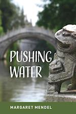 Pushing Water