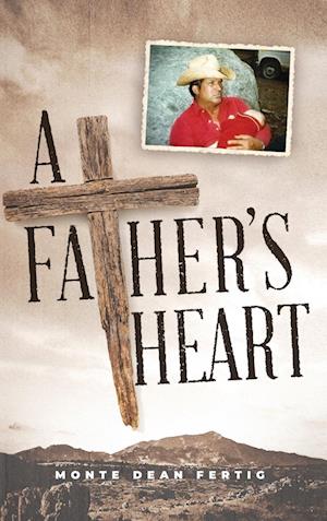 A Father's Heart