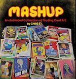 MASHUP An Animated Collection of Trading Card Art 