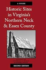 Historic Sites in Virginia's Northern Neck and Essex County, a Guide