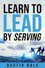 Lean to Lead by Serving