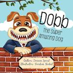 Dobb The Super Amazing Dog 